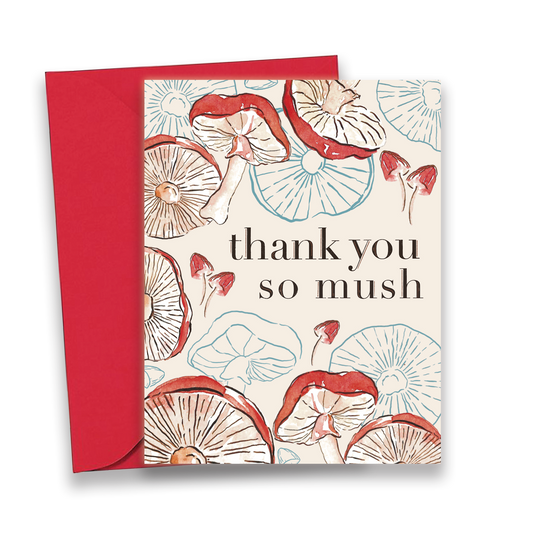 Thank You So Mush(room) Greeting Card